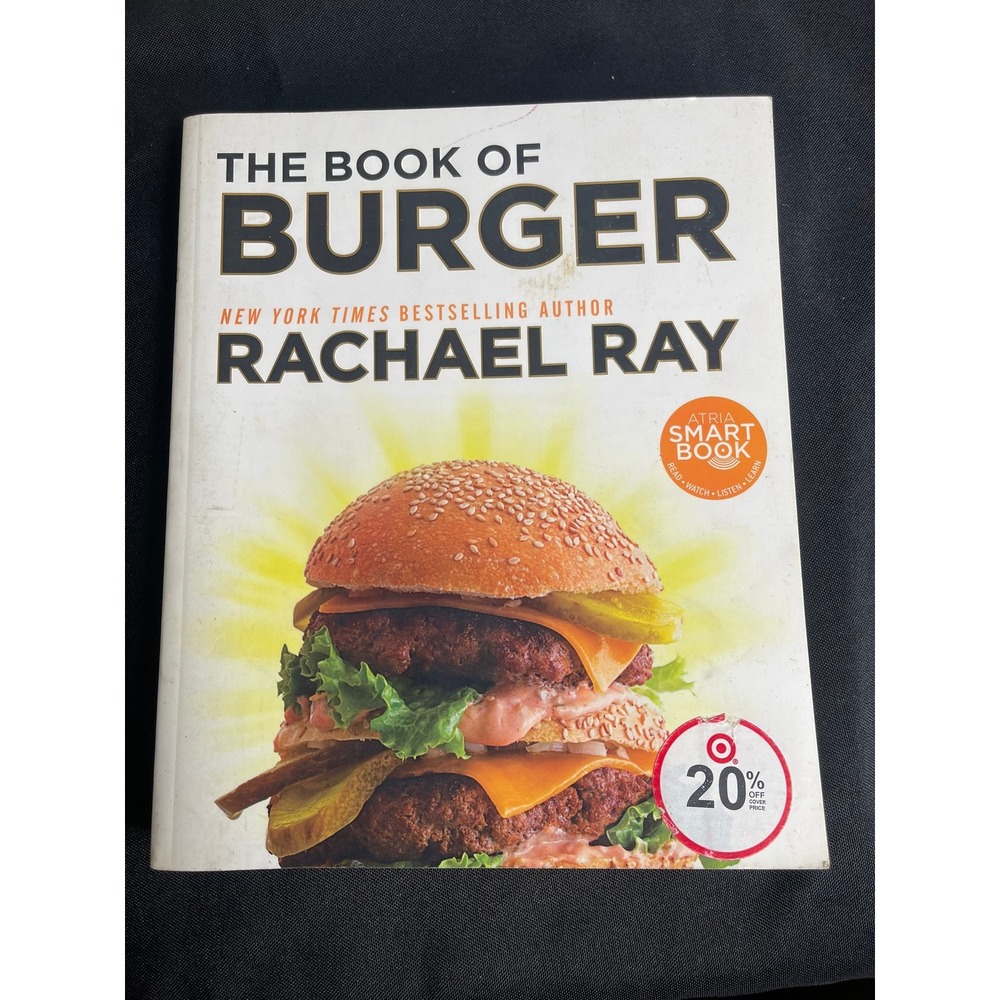 The Book of Burger by Rachael Ray Paperback Cookbook 200+ Recipes 2012
